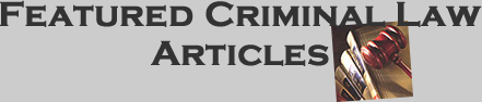 Featured Criminal Defense Legal Articles by Nashville Attorneys